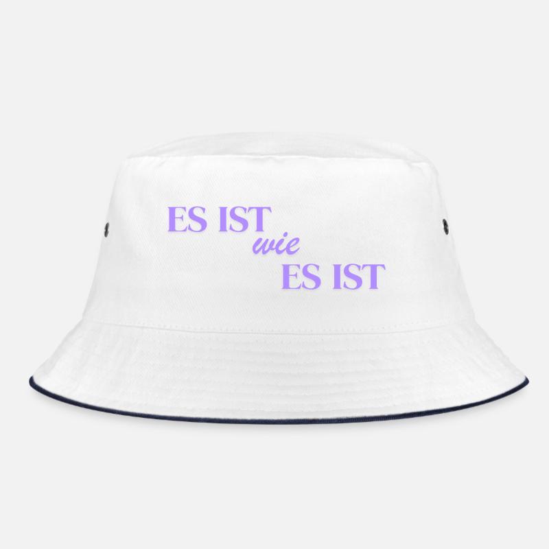 It is what it is Bucket Hat