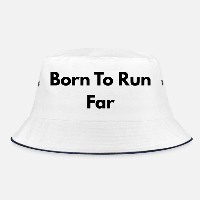 Born to run far Bob