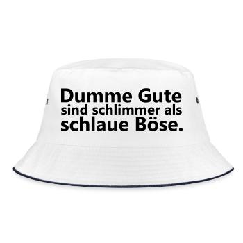 Dumme Gute sind schlimmer als schlaue Boese - Bucket Hat - Weiß/Navy - Vorne