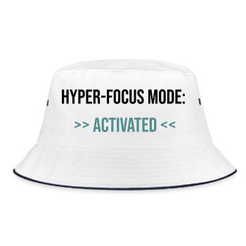Hyper-Focus Mode: Activated - Statement - Bucket Hat - white/navy - Front