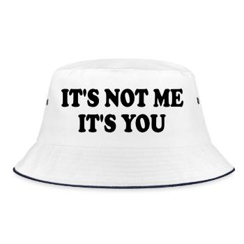 it's not me it's you - Bucket Hat - Weiß/Navy - Vorne