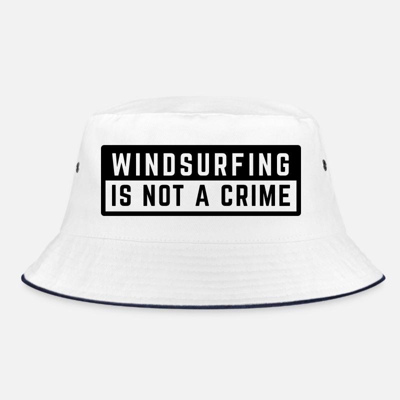 WINDSURFING IS NOT A CRIME - SURF  Bucket Hat