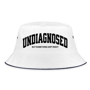 Undiagnosed but something ain't right - Bucket Hat - white/navy - Front