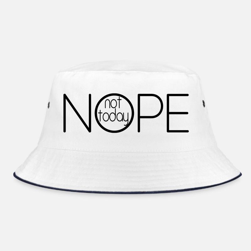 NOPE NOT TODAY V1 Bob