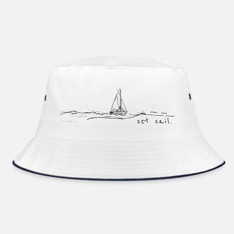 Saying Sailing Set Sail Sailing Crew Skipper Sailing Trip Bucket Hat