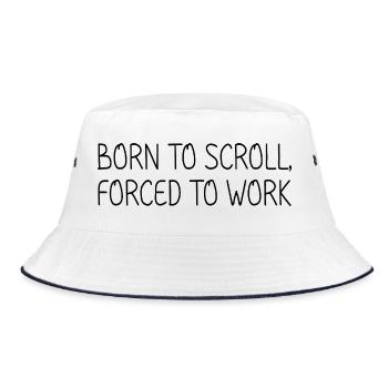 Born to scroll, forced to work - Bucket Hat - white/navy - Front
