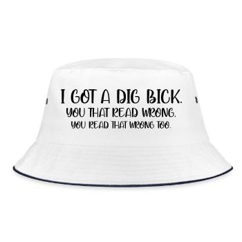 Ich habe einen großen Stich bekommen. Ich weiß, du hast das falsch gelesen. Lustig. - Bucket Hat - Weiß/Navy - Vorne