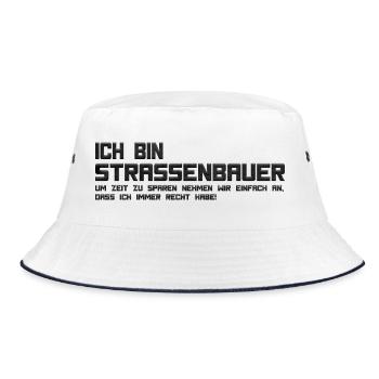 Ich bin Straßenbauer - Bucket Hat - Weiß/Navy - Vorne