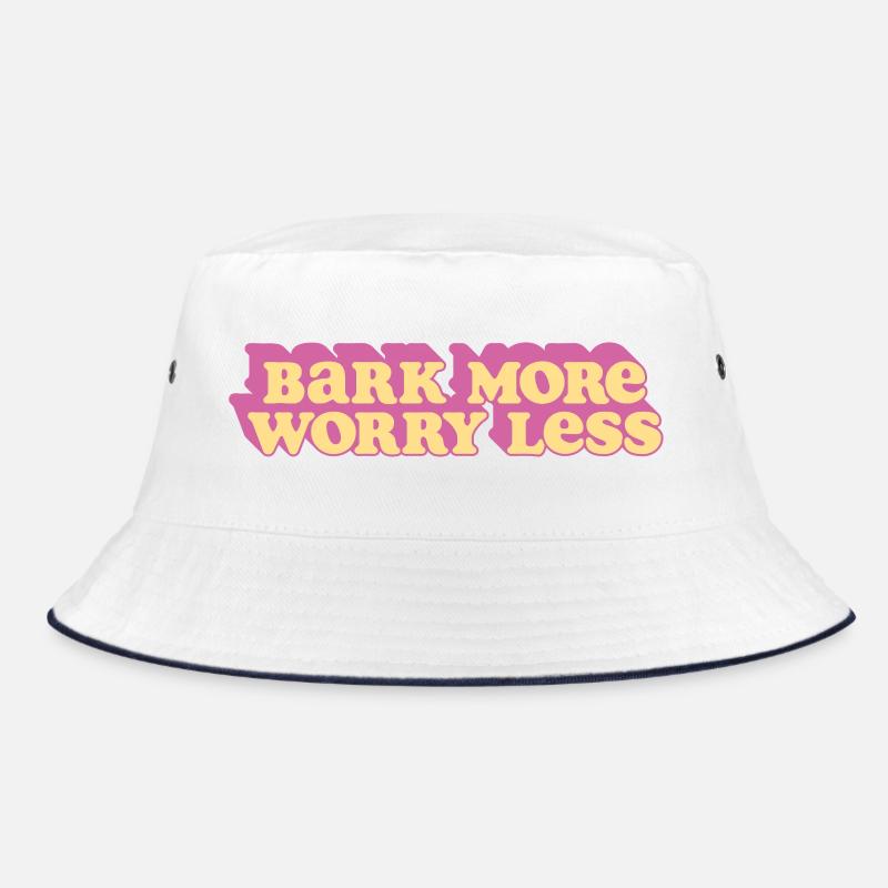 Bark More, Worry Less Bucket Hat