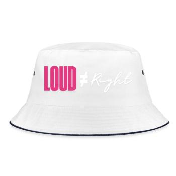 Loud does not equal right - Bucket Hat - white/navy - Front