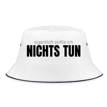 Eigentlich wollte ich nichts tun – Shirt - Bucket Hat - Weiß/Navy - Vorne