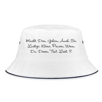 Power. Yours. Brain. Also. So Funny. Breaks. - Bucket Hat - white/navy - Front