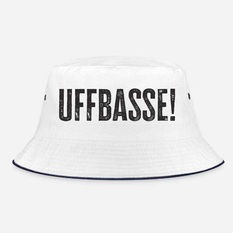 Uffbasse - Aufpassen Dialekt badisch deutsch Bucket Hat