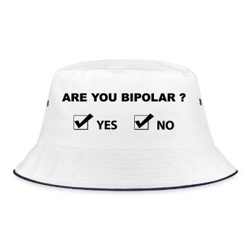 Are You Bipolar - Funny Sarcastic Humor - Bucket Hat - white/navy - Front