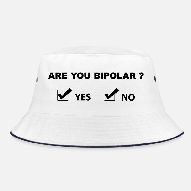 Bist du bipolar – lustiger sarkastischer Humor Bucket Hat