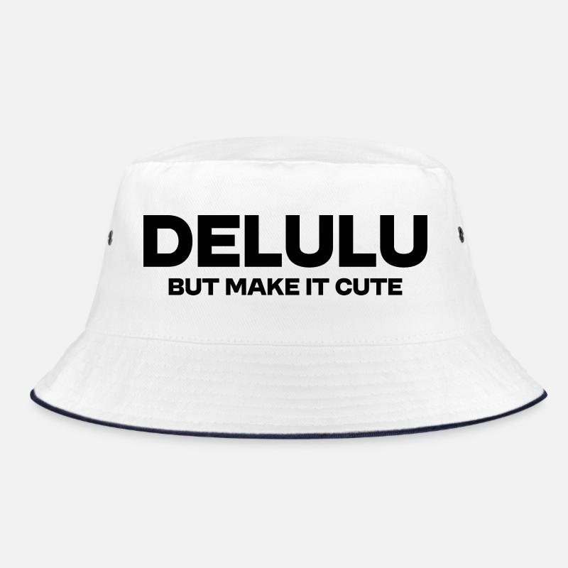 Delulu Mais rends-le mignon – Déclaration de tendance drôle Bob