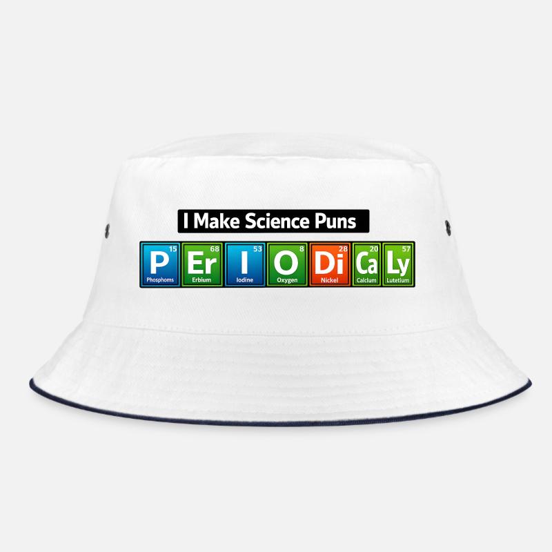 Science Puns: I Make Science Puns Bucket Hat