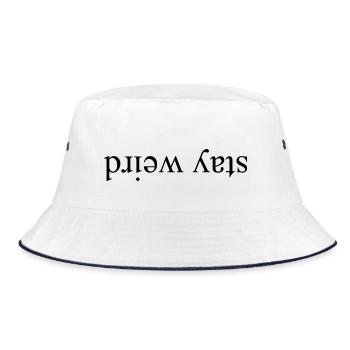 stay weird - Bleibe seltsam - Bucket Hat - Weiß/Navy - Vorne