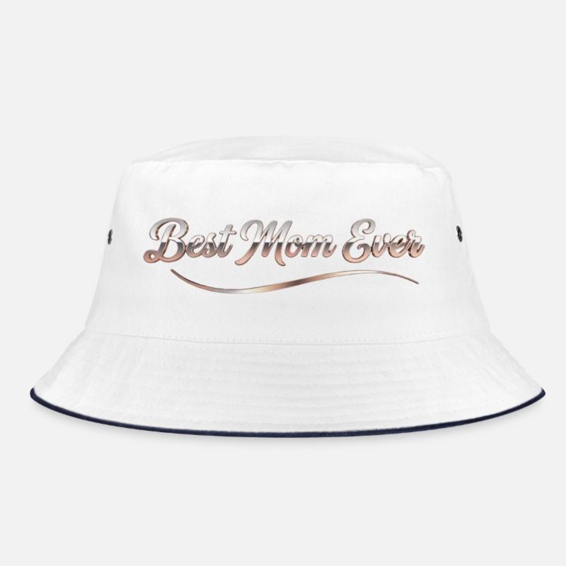 Best Mom Ever  Bucket Hat