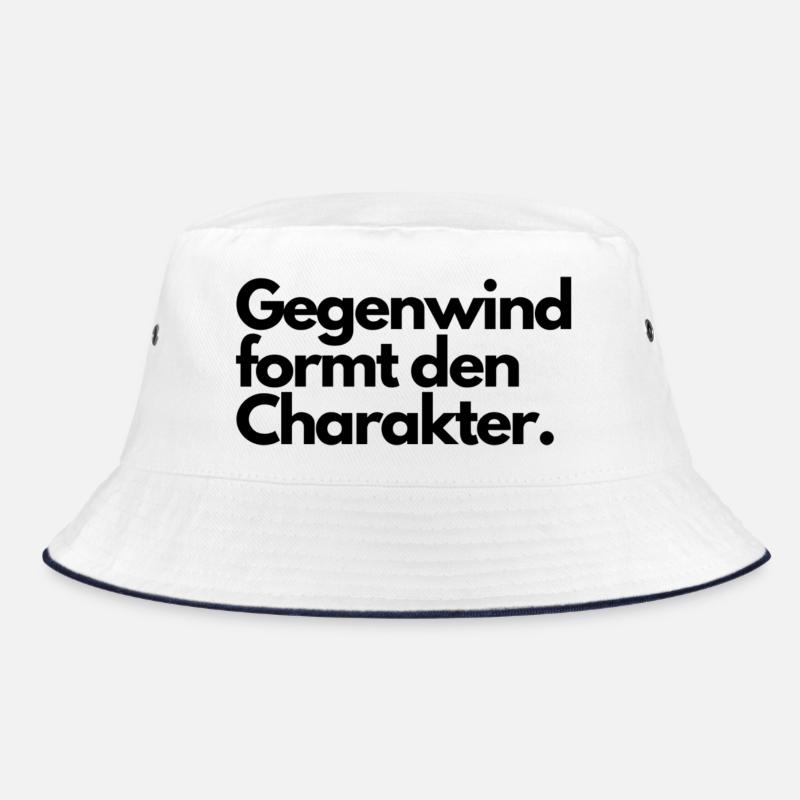 Gegenwind formt den Charakter. Bucket Hat