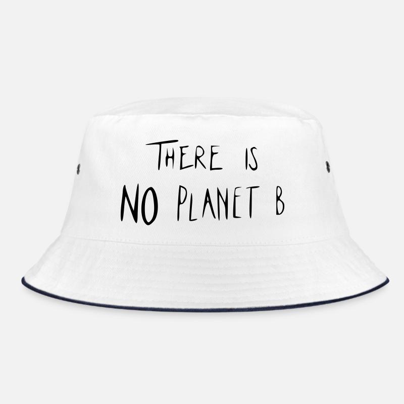 There is NO Planet B Bucket Hat