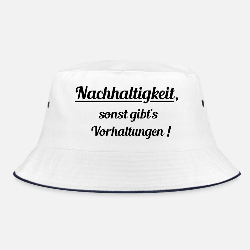 Nachhaltig oder Vorhaltungen Bucket Hat