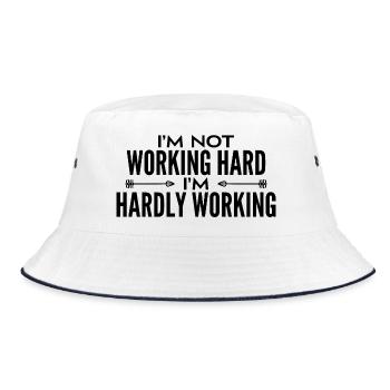 I'm not working hard - I'm hardly working  - Bucket Hat - Weiß/Navy - Vorne