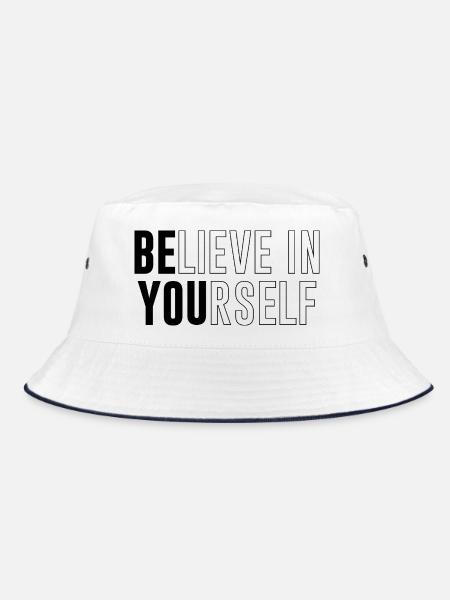 Glaube an dich selbst – Starker Spruch - Bucket Hat - Weiß/Navy