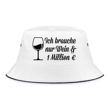 Ich brauche Wein und 1 Million Euro - Bucket Hat - Weiß/Navy - Vorne
