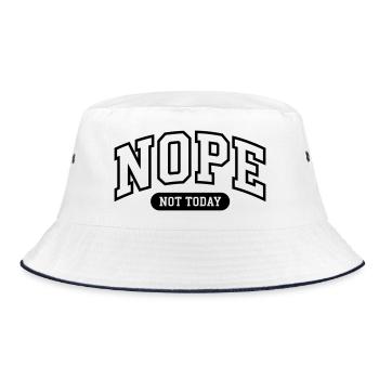 Nope Not today Funny  - Bucket Hat - white/navy - Front