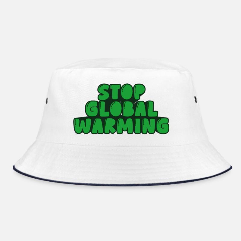 stop global warming Bucket Hat