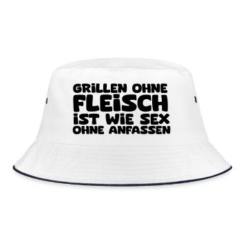 Grillen ohne Fleisch ist wie Sex ohne anfassen - Bucket Hat - Weiß/Navy - Vorne