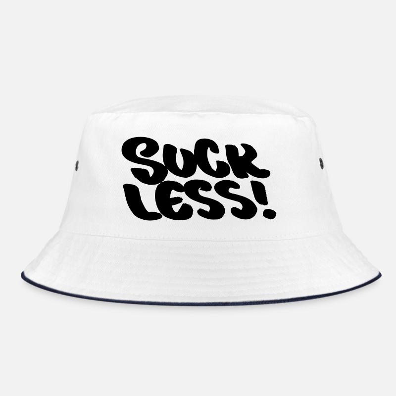 Suck Less! Be good! Bucket Hat