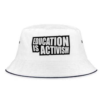 Education Is Activism Bildung Aktivismus Statement - Bucket Hat - Weiß/Navy - Vorne