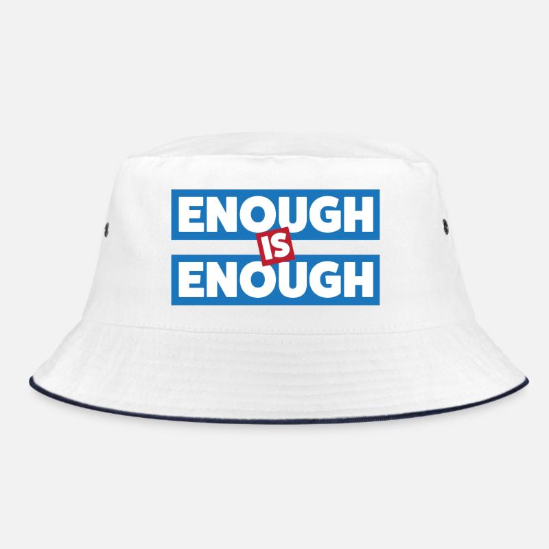 Genug ist genug Mutiges Statement Bucket Hat