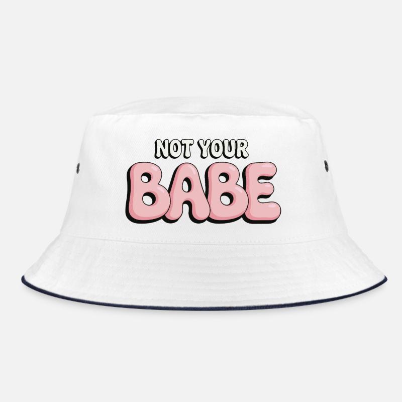 Not Your Babe - Statement Bubble Schrift Bucket Hat