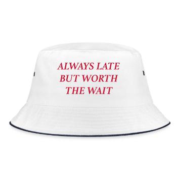 always late but worth the wait (rot) - Bucket Hat - Weiß/Navy - Vorne