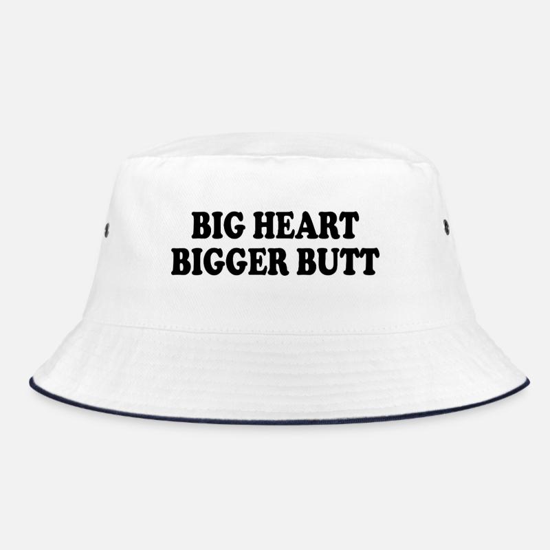 big heart bigger butt Bucket Hat