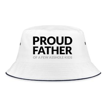 PROUD FATHER OF A FEW ASSHOLE KIDS - STOLZER VATER - Bucket Hat - white/navy - Front