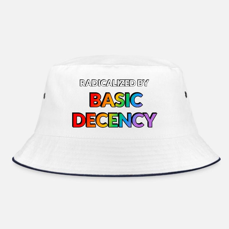 Radicalized By Basic Decency Bucket Hat