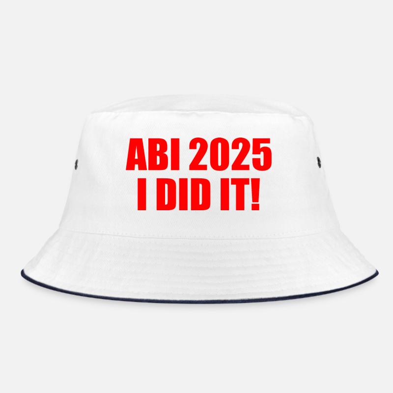 Abi 2025 i did it Bucket Hat
