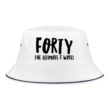 Vierzig das ultimative F-Wort - Bucket Hat - Weiß/Navy - Vorne