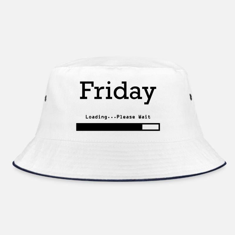 Friday Loading: Finally Friday & Weekend Bucket Hat