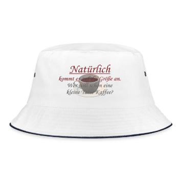 Natürlich Kaffee Spruch Shirt - Bucket Hat - Weiß/Navy - Vorne