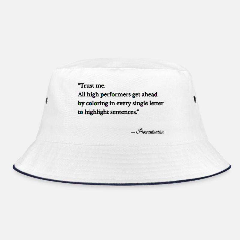 Procrastination Bucket Hat