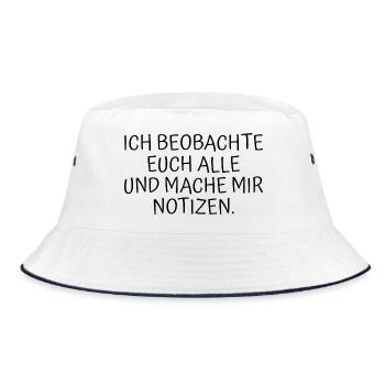 Ich beobachte euch alle - Bucket Hat - Weiß/Navy - Vorne
