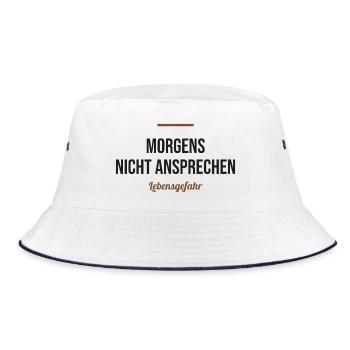 Morgens nicht ansprechen – Lebensgefahr - Bucket Hat - Weiß/Navy - Vorne