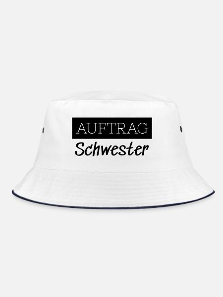 Auftrag Schwester Familie Lustig Geschenk - Bucket Hat - Weiß/Navy - Vorne