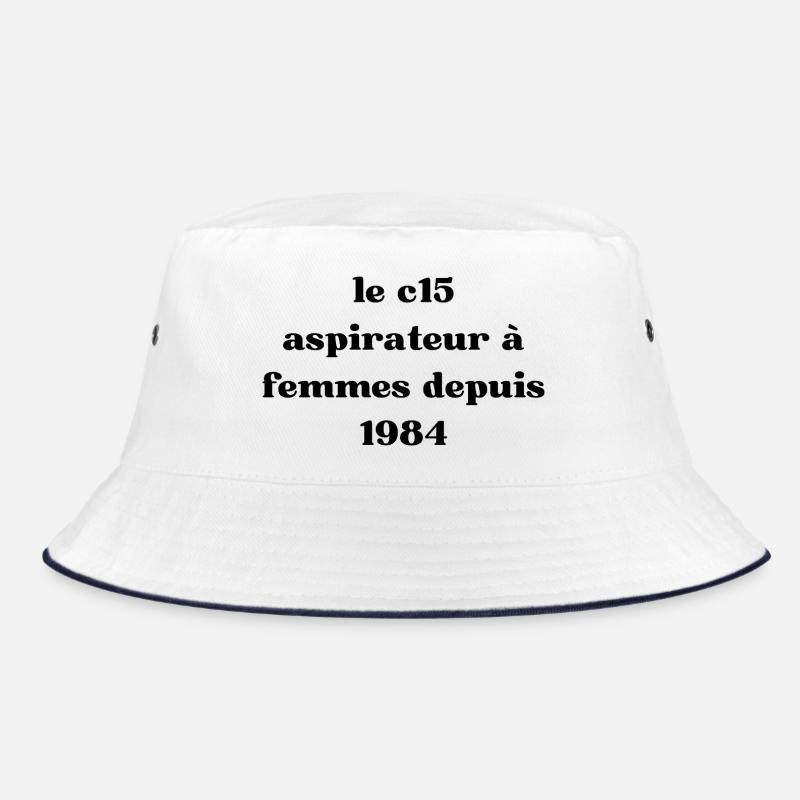 Der C15 Damenstaubsauger Geschenk C15 vom Herrn Bucket Hat