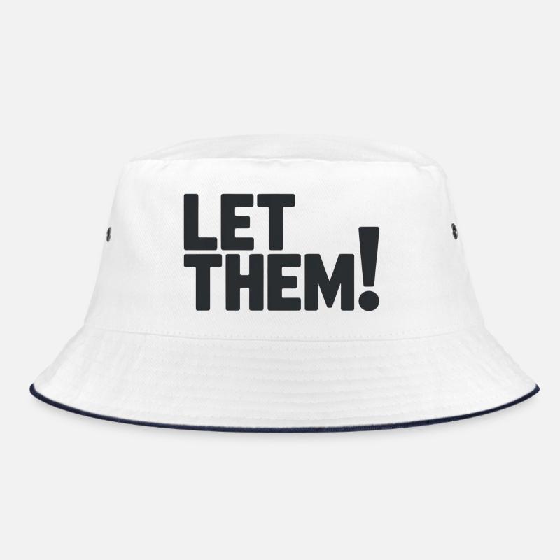 Let Them!  A Clean Mindset Statement Bob